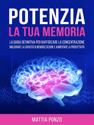 cover image of Potenzia la tua Memoria